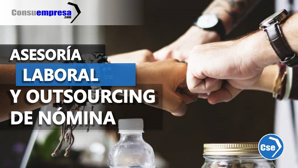 Asesoría Laboral Outsourcing De Nómina Y Gestión De