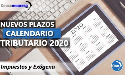 Calendario Tributario 2020 Nuevos plazos